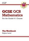 GCSE Maths OCR Workbook: Higher - for the Grade 9-1 Course - CGP Books