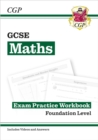 Image for GCSE Maths Exam Practice Workbook: Foundation - includes Video Solutions and Answers