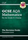 Image for GCSE AQA mathematics  : for the grade 9-1 courseFoundation level,: The revision guide
