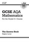 Image for GCSE AQA mathematics for the grade 9-1 courseHigher level,: The answer book