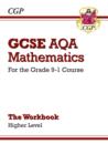 Image for GCSE AQA mathematics  : for the grade 9-1 courseHigher level,: The workbook