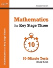 Image for Mathematics for KS3: 10-Minute Tests - Book 1 (including Answers)