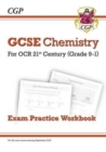 Grade 9-1 GCSE Chemistry: OCR 21st Century Exam Practice Workbook - CGP Books