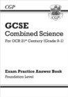 Image for GCSE Combined Science: OCR 21st Century Answers (for Exam Practice Workbook) - Foundation