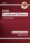Image for GCSE Combined Science Revision Guide - Higher includes Online Edition, Videos &amp; Quizzes