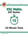 Image for KS1 Maths SAT Buster: 10-Minute Tests (for end of year assessments)