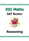 Image for KS1 Maths SAT Buster: Reasoning (for end of year assessments)