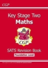 Image for KS2 Maths Targeted SATs Revision Book - Foundation Level (for the 2020 tests)