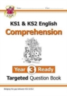 Image for KS1 &amp; KS2 English Targeted Question Book: Reading Comprehension - Year 3 Ready