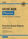 Image for GCSE Physics AQA Practice Papers: Higher Pack 2: for the 2024 and 2025 exams