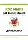 Image for New KS2 maths SAT buster stretch: Arithmetic (for the 2020 tests)
