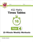 Image for KS2 Year 4 Maths Times Tables 10-Minute Weekly Workouts