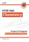 Image for GCSE Chemistry AQA Grade 8-9 Targeted Exam Practice Workbook (includes answers): for the 2024 and 2025 exams