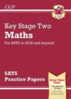 Image for New KS2 Maths SATS Practice Papers (for the tests in 2018 and beyond)