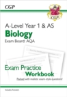 Image for A-Level Biology: AQA Year 1 &amp; AS Exam Practice Workbook - includes Answers: for the 2024 and 2025 exams