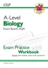Image for A-Level Biology: AQA Year 1 &amp; 2 Exam Practice Workbook - includes Answers: for the 2024 and 2025 exams