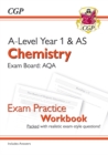 Image for A-Level Chemistry: AQA Year 1 &amp; AS Exam Practice Workbook - includes Answers