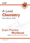 Image for A-Level Chemistry: AQA Year 1 &amp; 2 Exam Practice Workbook - includes Answers: for the 2024 and 2025 exams