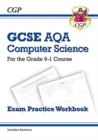 Image for GCSE Computer Science AQA Exam Practice Workbook - for assessments in 2021