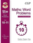 Image for 10-Minute Tests for 11+ Maths: Word Problems Ages 10-11 - for GL &amp; Other Test Providers