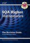 Image for CfE Higher Maths: SQA Revision Guide with Online Edition: perfect for exams in 2024 and 2025