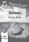 Image for KS2 Geography Discover &amp; Learn: Rivers Activity Book