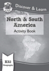 Image for KS2 Geography Discover &amp; Learn: North and South America Activity Book