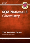 Image for National 5 Chemistry: SQA Revision Guide with Online Edition: for the 2024 and 2025 exams