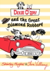 Image for Dixie O'Day and the great diamond robbery