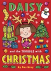 Image for Daisy and the Trouble with Christmas