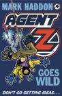 Image for Agent Z goes wild