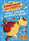 Image for The Dinosaur that Pooped Space! : Sticker Activity Book