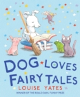 Image for Dog loves fairy tales