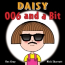 Image for Daisy: 006 and a Bit