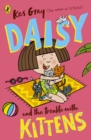 Image for Daisy and the trouble with kittens
