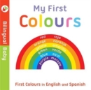 Image for Bilingual Baby English-Spanish First Colours
