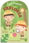Image for Let&#39;s Pretend to be...an Explorer