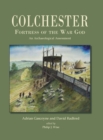 Image for Colchester: fortress of the war god : an archaeological assessment
