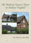 Image for The medieval peasant house in Midland England
