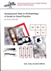 Image for Geophysical Data in Archaeology : A Guide to Good Practice