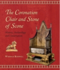 Image for The Coronation Chair and Stone of Scone