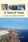 Image for A Test of Time and A Test of Time Revisited: The Volcano of Thera and the Chronology and History of the Aegean and East Mediterranean in the mid Second Millennium BC