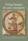 Image for Using Images in Late Antiquity