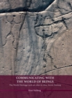 Image for Communicating with the world of beings: the World Heritage rock art sites in Alta, Arctic Norway