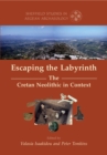 Image for Escaping the Labyrinth: The Cretan Neolithic in Context
