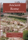 Image for Ancient Rome: the archaeology of the eternal city