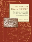 Image for Army of the Roman Republic: The Second Century BC, Polybius and the Camps at Numantia, Spain