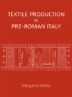Image for Textile Production in Pre-Roman Italy