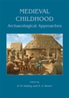 Image for Medieval Childhood: Archaeological Approaches