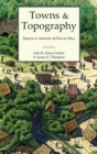Image for Towns and topography: essays in memory of David H. Hill